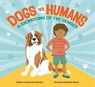 Livre Relié Dogs vs. Humans de Stephanie Gibeault