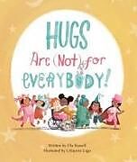 Livre Relié Hugs Are (Not) for Everybody de Ella Russell