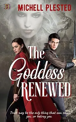 E-Book (epub) The Goddess Renewed (The Fallen Goddess, #1) von Michell Plested