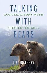 Livre Relié Talking with Bears de G. A. Bradshaw