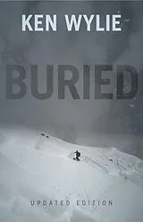 Kartonierter Einband Buried Updated Edition von Ken Wylie