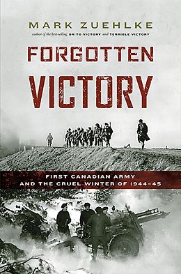 eBook (epub) Forgotten Victory de Mark Zuehlke