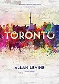 E-Book (epub) Toronto von Allan Levine