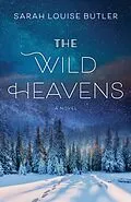 E-Book (epub) The Wild Heavens von Sarah Louise Butler