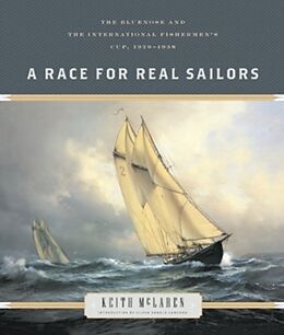Kartonierter Einband A Race for Real Sailors von Keith McLaren