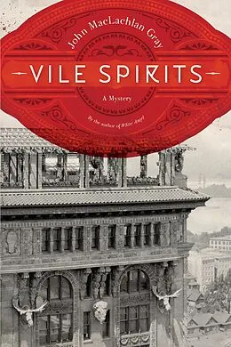 E-Book (epub) Vile Spirits von John Maclachlan Gray
