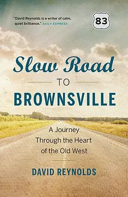 E-Book (epub) Slow Road to Brownsville von David Reynolds