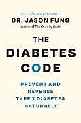 Couverture cartonnée The Diabetes Code de Fung Jason