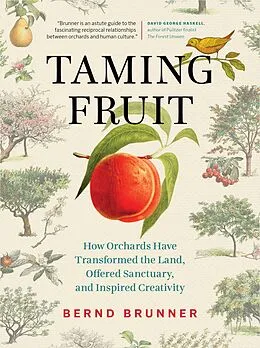 E-Book (epub) Taming Fruit von Bernd Brunner