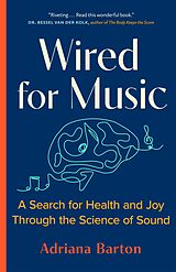 eBook (epub) Wired for Music de Adriana Barton