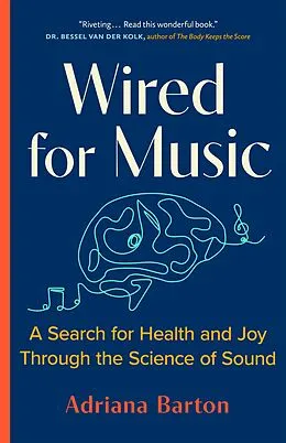 E-Book (epub) Wired for Music von Adriana Barton