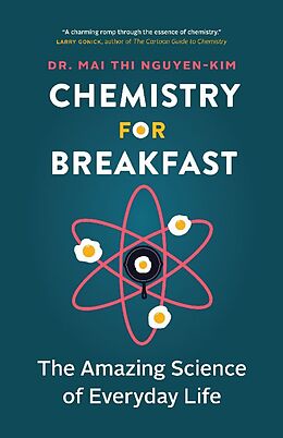 Livre Relié Chemistry for Breakfast de Mai Thi Nguyen-Kim