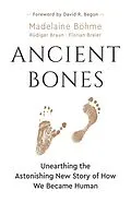 E-Book (epub) Ancient Bones von Madelaine Böhme, Rüdiger Braun, Florian Breier