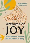 E-Book (epub) Archives of Joy von Jean-François Beauchemin