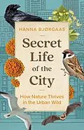 E-Book (epub) Secret Life of the City von Hanna Hagen Bjørgaas