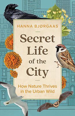 eBook (epub) Secret Life of the City de Hanna Hagen Bjørgaas