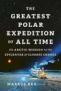 E-Book (epub) The Greatest Polar Expedition of All Time von Markus Rex