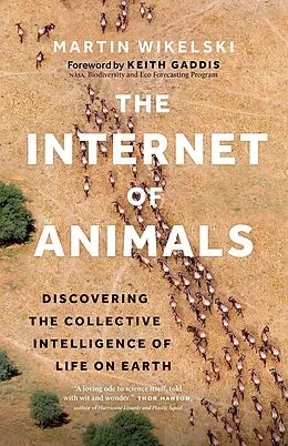 E-Book (epub) The Internet of Animals von Martin Wikelski