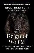 Kartonierter Einband The Reign of Wolf 21 von Rick McIntyre