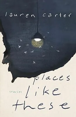 E-Book (pdf) Places Like These von Lauren Carter