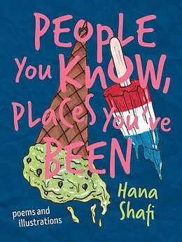 E-Book (epub) People You Know, Places You've Been von Hana Shafi