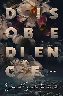 E-Book (epub) Disobedience von Daniel Sarah Karasik