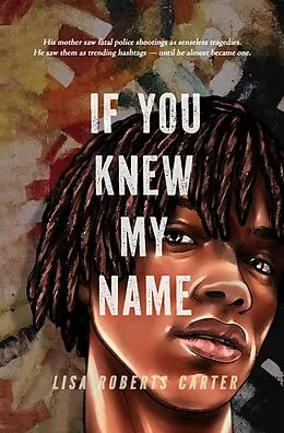 E-Book (epub) If You Knew My Name von Lisa Roberts Carter
