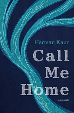 Couverture cartonnée Call Me Home de Harman Kaur