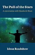 E-Book (epub) Pull of the Stars - A Conversation with Claudia de Rham von Burton Howard Burton