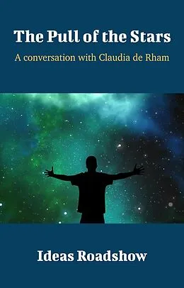 E-Book (epub) Pull of the Stars - A Conversation with Claudia de Rham von Burton Howard Burton