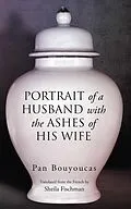 E-Book (epub) Portrait of a Husband with the Ashes of His Wife von Pan Bouyoucas