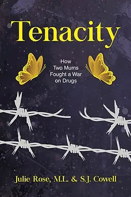 E-Book (epub) Tenacity von Julie Rose, M. L. Cowell, S. J. Cowell
