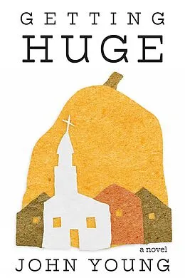 E-Book (epub) Getting Huge von John Young