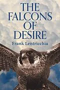 E-Book (epub) Falcons of Desire von Frank Lentricchia