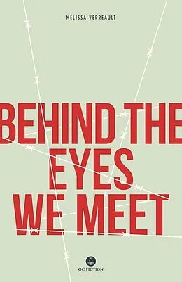 E-Book (pdf) Behind The Eyes We Meet von Melissa Verreault
