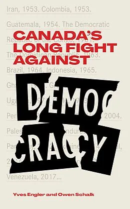 E-Book (epub) Canada's Long Fight Against Democracy von Yves Engler, Owen Schalk