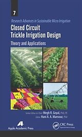 Livre Relié Closed Circuit Trickle Irrigation Design de Megh R. (EDT) Goyal, Hani A. A. (EDT) Mansour