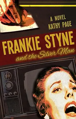ePUB Frankie Styne & the Silver Man von Kathy Page