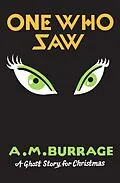 E-Book (epub) One Who Saw von A. M. Burrage