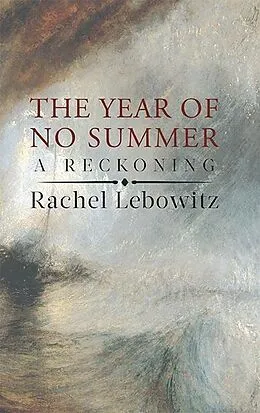 E-Book (epub) The Year of No Summer von Rachel Lebowitz
