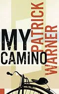 E-Book (epub) My Camino von Patrick Warner