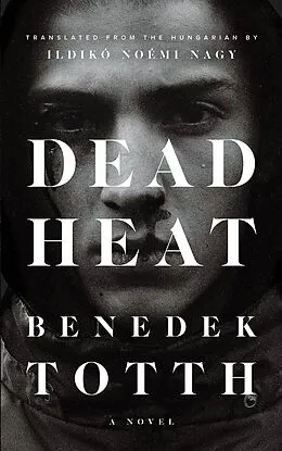 E-Book (epub) Dead Heat von Benedek Totth