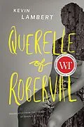 E-Book (epub) Querelle of Roberval von Kevin Lambert