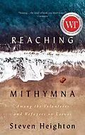 E-Book (epub) Reaching Mithymna von Steven Heighton