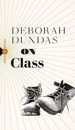 E-Book (epub) On Class von Deborah Dundas