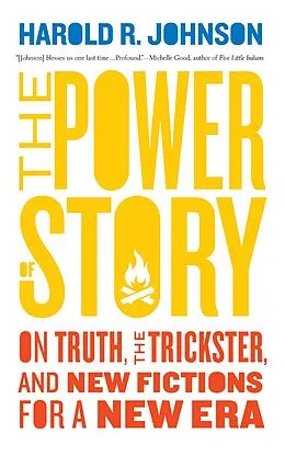 E-Book (epub) The Power of Story von Harold R. Johnson
