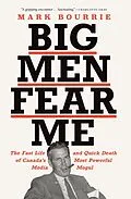 E-Book (epub) Big Men Fear Me von Mark Bourrie
