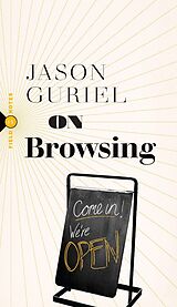 eBook (epub) On Browsing de Jason Guriel