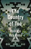 E-Book (epub) The Country of Toó von Rodrigo Rey Rosa