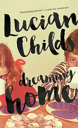 E-Book (epub) Dreaming Home von Lucian Childs